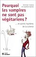 Téléchargez le livre numérique:  Pourquoi les vampires ne sont pas végétariens