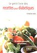 Téléchargez le livre numérique:  Le Petit Livre de - Recettes pour diabétiques