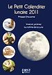 Téléchargez le livre numérique:  Le Petit Livre de - Calendrier lunaire 2011