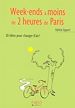 Téléchargez le livre numérique:  Le Petit Livre de - Week-ends autour de Paris