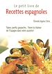 Téléchargez le livre numérique:  Le Petit Livre de - Recettes espagnoles