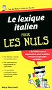 Téléchargez le livre numérique:  Le lexique italien Pour les Nuls