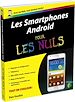 Téléchargez le livre numérique:  Les Smartphones Android Pour les Nuls