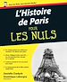 Téléchargez le livre numérique:  Histoire de Paris Pour les Nuls