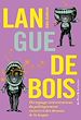 Téléchargez le livre numérique:  Langue de bois