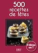 Téléchargez le livre numérique:  500 recettes de fête - 4 titres en 1