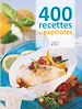 Téléchargez le livre numérique:  400 recettes de papillotes