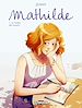 Téléchargez le livre numérique:  Mathilde Tome 01