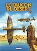 Téléchargez le livre numérique:  Le Faucon du désert T02