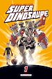 Téléchargez le livre numérique:  Super dinosaure T01