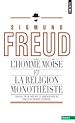Téléchargez le livre numérique:  L'Homme Moïse et la religion monothéiste