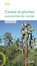 Téléchargez le livre numérique:  Cactus et plantes succulentes du monde