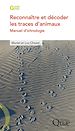 Téléchargez le livre numérique:  Reconnaître et décoder les traces d'animaux - Manuel d'ichnologie