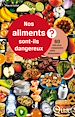 Téléchargez le livre numérique:  Nos aliments sont-ils dangereux ?