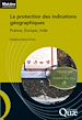 Téléchargez le livre numérique:  La protection des indications géographiques
