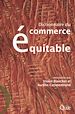 Téléchargez le livre numérique:  Dictionnaire du commerce équitable