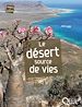 Téléchargez le livre numérique:  Le désert, source de vies