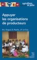 Téléchargez le livre numérique:  Appuyer les organisations de producteurs 