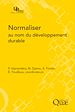 Téléchargez le livre numérique:  Normaliser au nom du développement durable