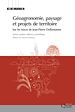 Téléchargez le livre numérique:  Géoagronomie, paysage et projets de territoires