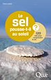Téléchargez le livre numérique:  Le sel pousse-t-il au soleil ?