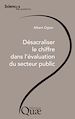 Téléchargez le livre numérique:  Désacraliser le chiffre dans l'évaluation du service public