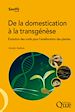 Téléchargez le livre numérique:  De la domestication à la transgénèse - Évolution des outils pour l’amélioration des plantes