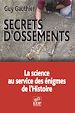 Téléchargez le livre numérique:  Secrets d'ossements