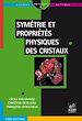 Téléchargez le livre numérique:  Symétrie et propriétés physiques des cristaux