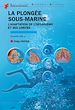 Téléchargez le livre numérique:  La plongée sous-marine - Nouvelle édition