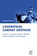 Téléchargez le livre numérique:  L'Entreprise cabinet dentaire