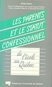 Télécharger le livre : Les parents et le statut confessionnel de l'école au Québec