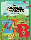 Télécharger le livre :  Je joue avec les mots, 5e année