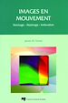 Téléchargez le livre numérique:  Images en mouvement