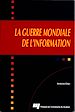 Téléchargez le livre numérique:  La guerre mondiale de l'information