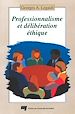 Téléchargez le livre numérique:  Professionnalisme et délibération éthique