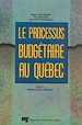 Téléchargez le livre numérique:  Le processus budgétaire au Québec