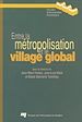 Téléchargez le livre numérique:  Entre la métropolisation et le village global