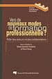 Téléchargez le livre numérique:  Vers de nouveaux modes de formation professionnelle ?
