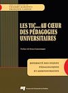 Télécharger le livre :  Les TIC... Au coeur des pédagogies universitaires