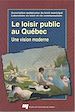 Téléchargez le livre numérique:  Le Loisir public au Québec - Une vision moderne