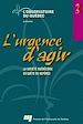 Téléchargez le livre numérique:  L'urgence d'agir, volume 3 - La société québécoise en quête de repères