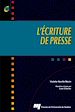 Téléchargez le livre numérique:  L'écriture de presse