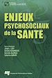 Téléchargez le livre numérique:  Enjeux psychosociaux de la santé