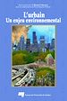 Téléchargez le livre numérique:  L'urbain. Un enjeu environnemental
