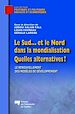 Téléchargez le livre numérique:  Le Sud... Et le Nord dans la mondialisation. Quelles alternatives ?