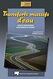 Téléchargez le livre numérique:  Transferts massifs d'eau : Outils de développement ou instruments de pouvoir ?