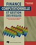 Téléchargez le livre numérique:  Finance computationnelle et gestion des risques