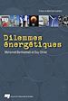 Téléchargez le livre numérique:  Dilemmes énergétiques