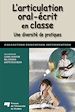 Téléchargez le livre numérique:  L'articulation oral-écrit en classe